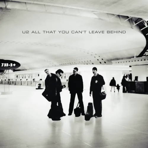 All That You Can't Leave Behind All That You Can't Leave Behind