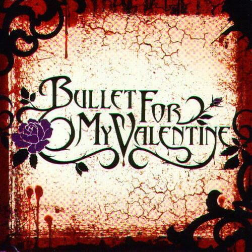 Bullet for My Valentine (EP) Bullet for My Valentine (EP)