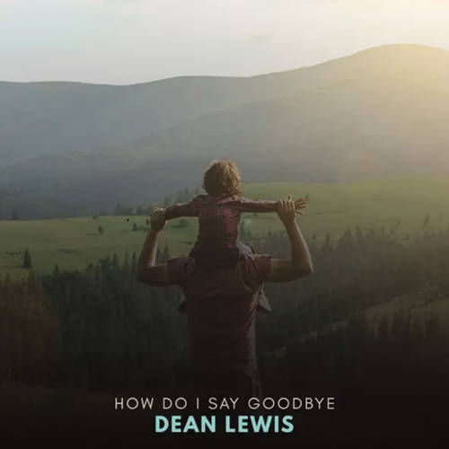 How Do I Say Goodbye - Single