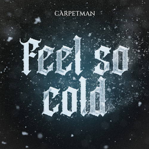 Feel so cold Feel so cold
